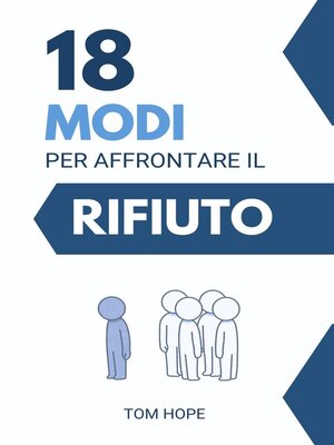cover image of 18 Modi Per Affrontare Il Rifiuto